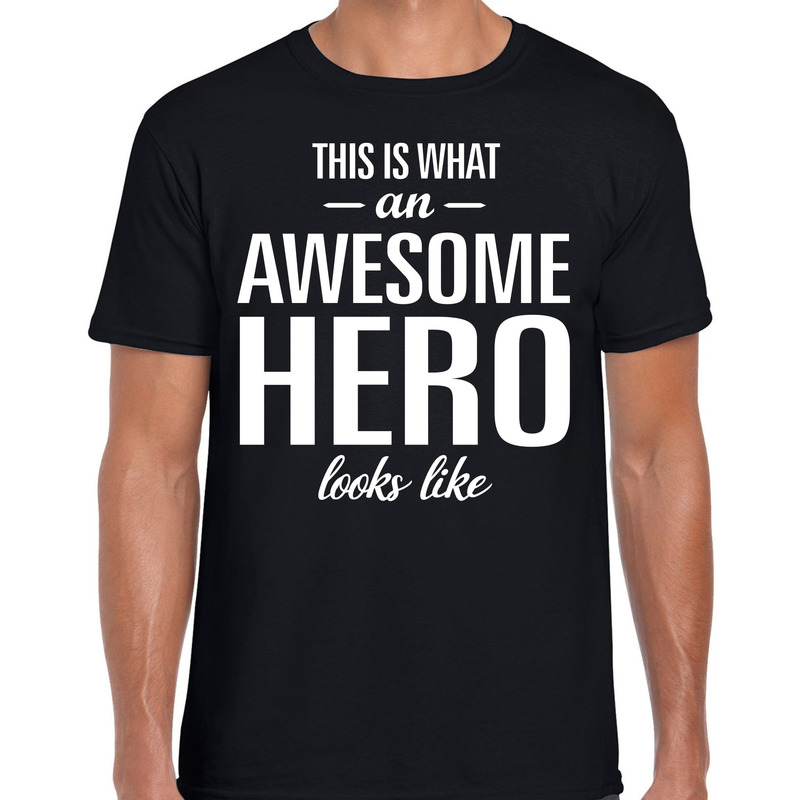 Awesome hero cadeau t shirt zwart voor heren waardering shirtjes zorgpersoneel t shirt