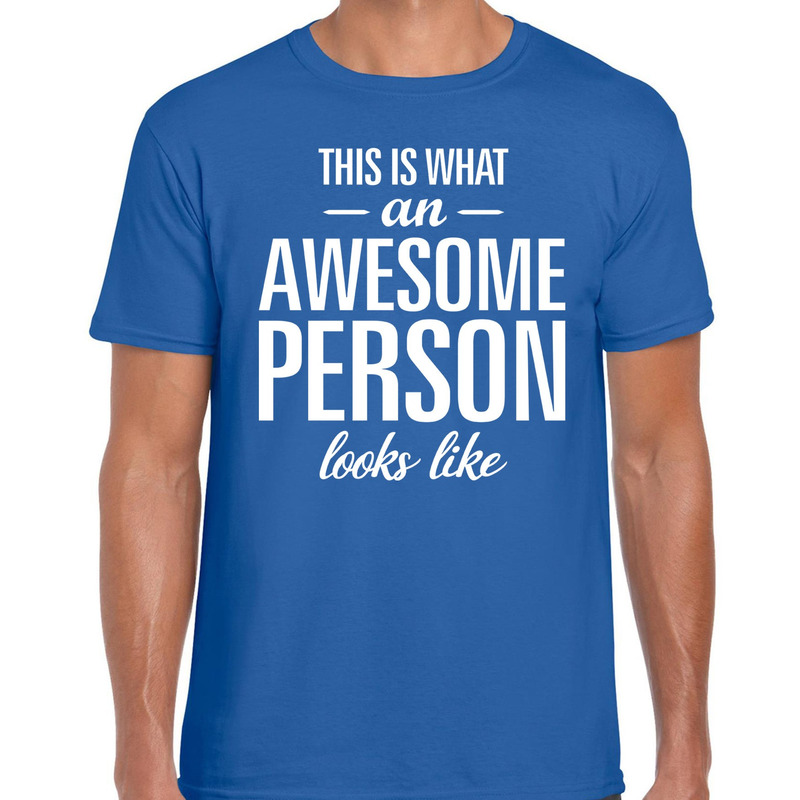 Awesome Person tekst t shirt blauw heren heren fun tekst shirt blauw