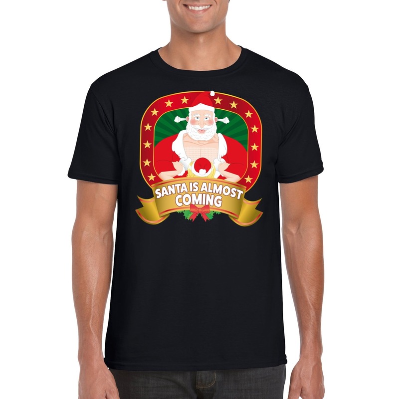 Foute Kerst t shirt Santa is almost coming voor heren Kerst shirts