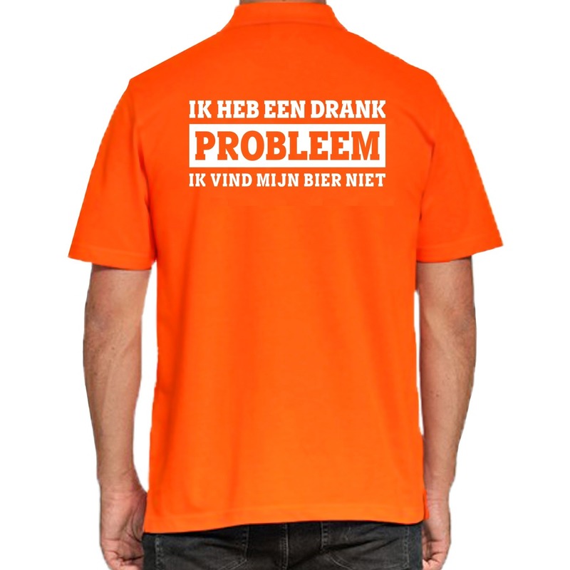 Koningsdag poloshirt polo t shirt Drank Probleem oranje heren Koningsdag kleding shirts