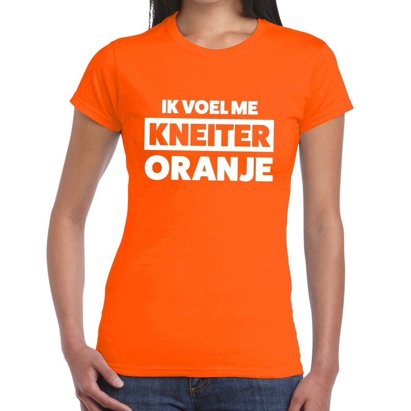 Oranje tekst shirt Ik voel me kneiter oranje t shirt dames Koningsdag kleding