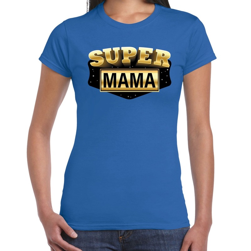 Super mama cadeau t shirt blauw voor dames moederdag verjaardag kado shirt