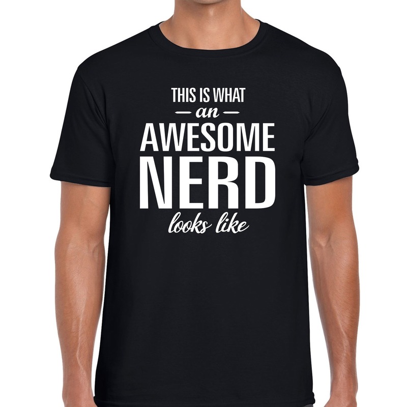 This is what an awesome nerd looks like cadeau t shirt zwart voor heren bedankt cadeau voor een nerd