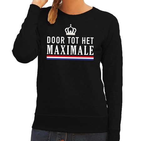 Zwart Door tot het Maximale trui - Sweater voor dames - Koningsdag kleding