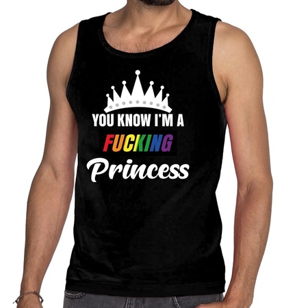 Zwart You know i am a fucking Princess gay pride tanktop / mouwloos shirt heren